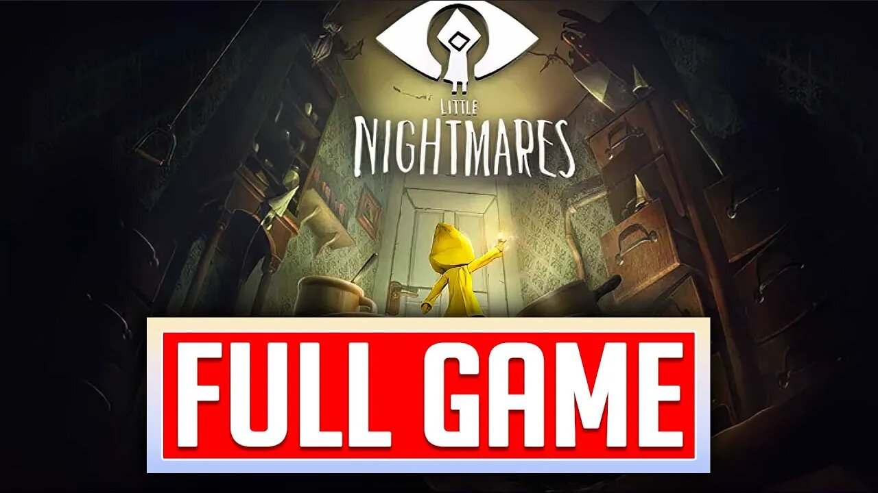 LITTLE NIGHTMARES FULL GAME ALL DLC Gameplay Walkthrough No Commentary 1080p 60fps