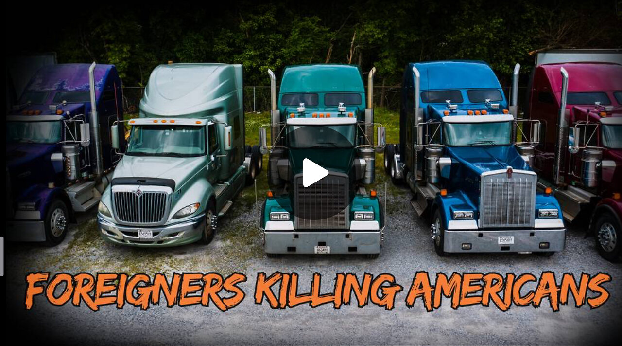 OWEN SHROYER - American Truckers Send Warning To Trump Over Foreigners Driving Big Rigs