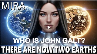 "The 5D Split Is Complete."(Why You're Still Here)." MIRA | Pleiadian High Council WHO IS JOHN GALT?