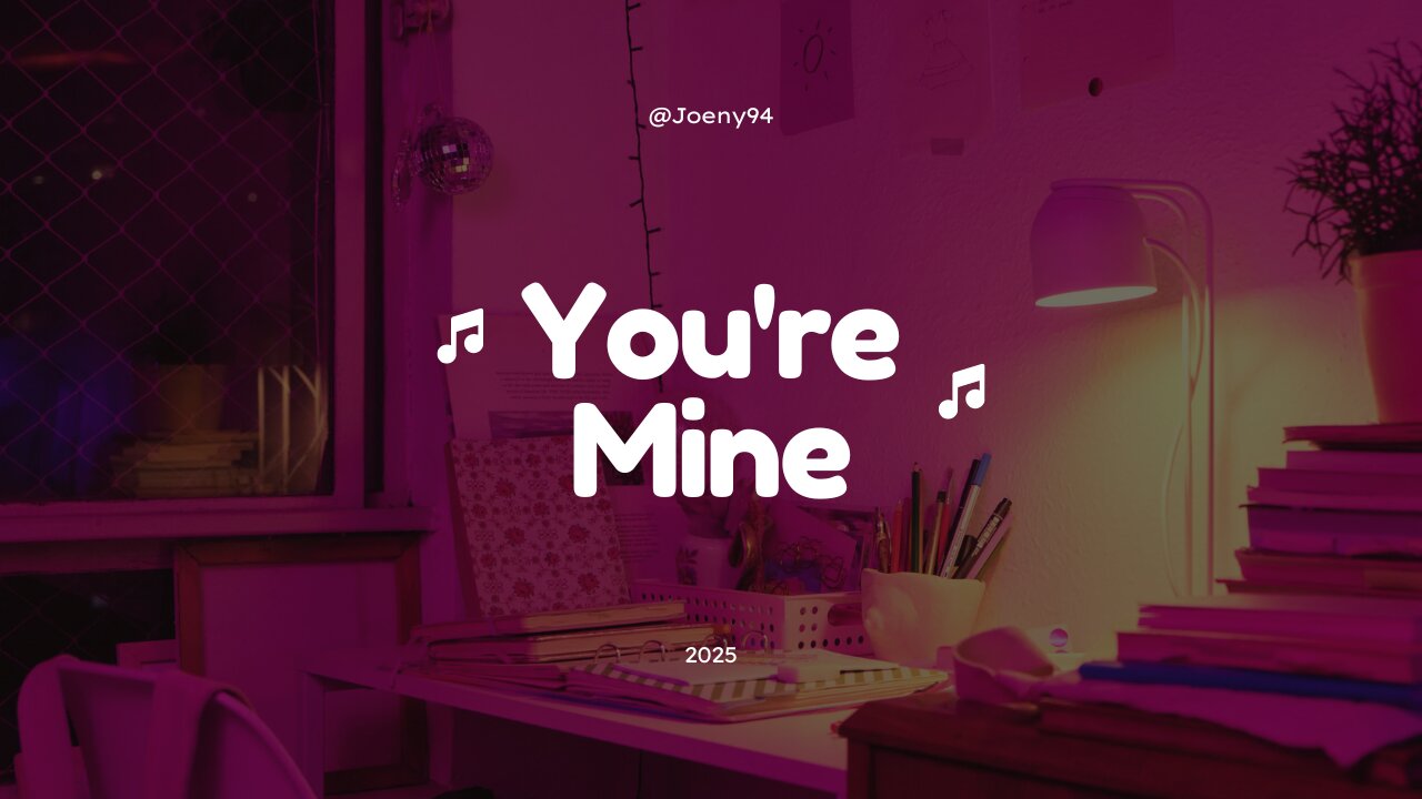 JOENY | YOU'RE MINE