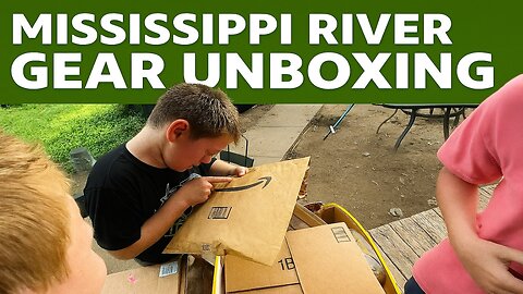 Unboxing Amazon Wishlist for Mississippi River Trip + Lost Tooth Surprise!