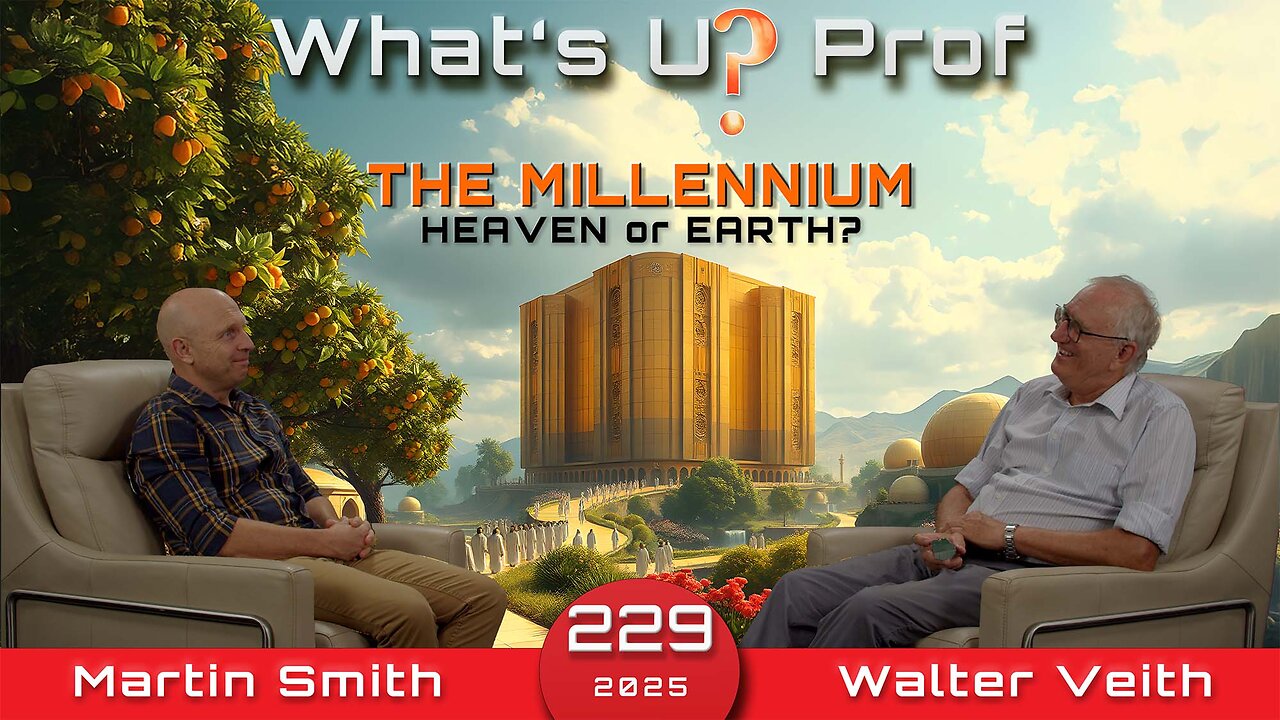 The Millennium, 1000 Years Kingdom On Earth Or In Heaven? Walter Veith & Martin Smith WUP 229