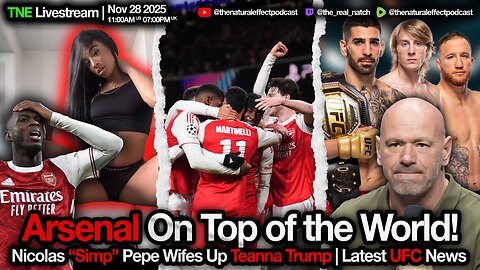Nicolas "Simp" Pepe Wifes Up Teanna Trump | Arsenal On Top of the World! | Latest UFC News