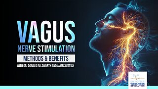Vagus Nerve Stimulation – Methods & Benefits with Dr. Donald Ellsworth