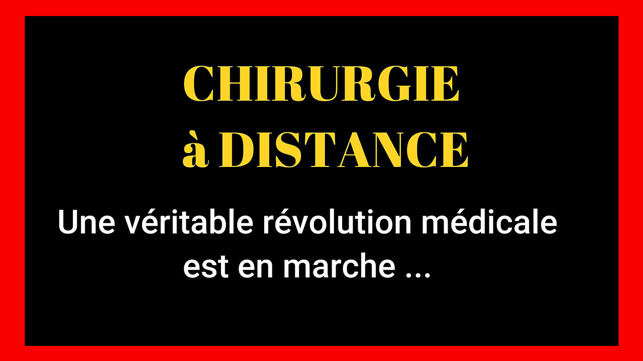 La grande Révolution Chirurgicale est en marche (Hd 1080)