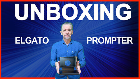 Elgato Prompter Unboxing