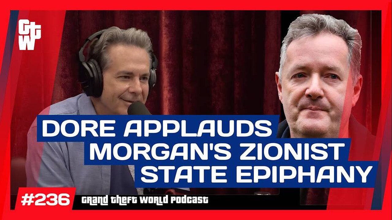 Jimmy Dore Celebrates Piers Morgan's Noticing Is-Real | #GrandTheftWorld 236 (Clip)