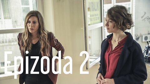 Licem u Lice 2. Epizoda
