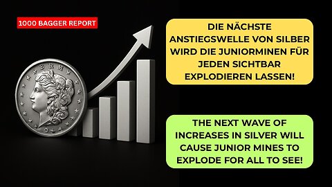 Die nächste Anstiegswelle von Silber wird die Juniorminen für jeden sichtbar explodieren lassen!