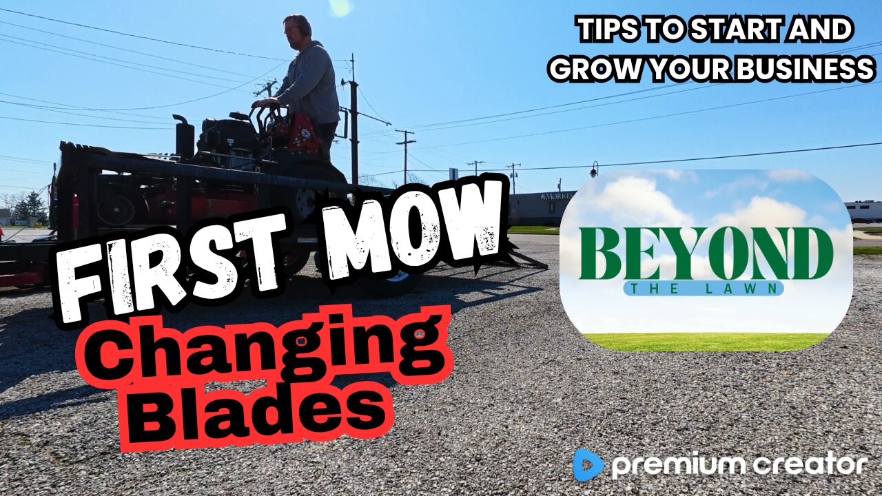 First MOW of the season | Changing Mower Blades