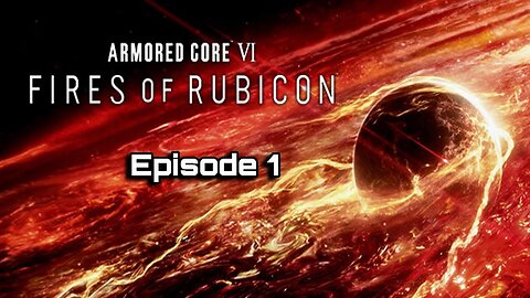 As Shiny as Possible | Armored Core VI: Fires of Rubicon [01]
