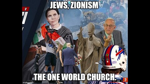 Jews, Zionism & The One World Church.