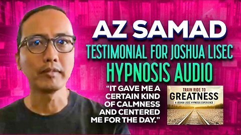 Az Samad Reviews Celebrity Ghostwriter and Persuasive Writing Coach Joshua Lisec Hypnosis Course