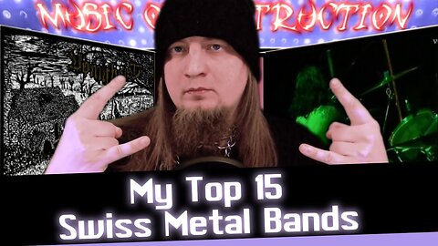 ☠My Top 15 Swiss Metal Bands☠