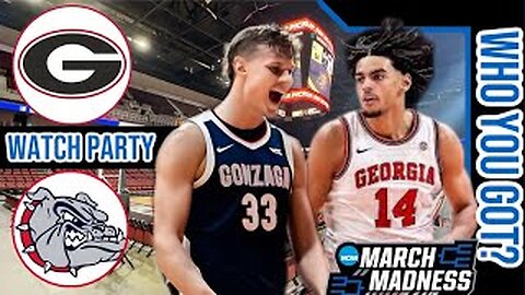 Gonzaga Bulldogs vs Georgia Bulldogs | NCAA Round 1 | Live Play by Play | Watch Party | 3-20-25🏀🔥