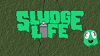 Take Back Your Lyfe! - Sludge Life