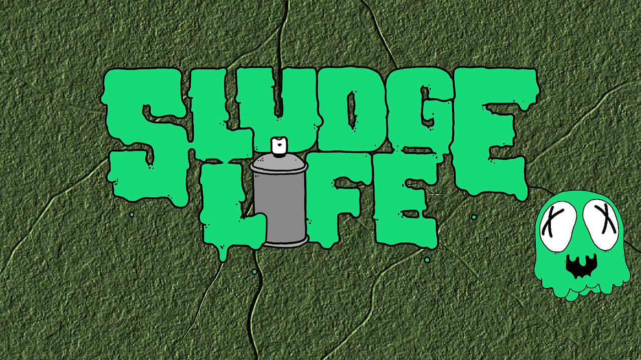 Take Back Your Lyfe! - Sludge Life