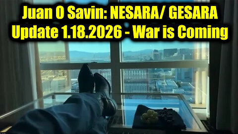 Juan O Savin: NESARA/ GESARA Update - War is Coming