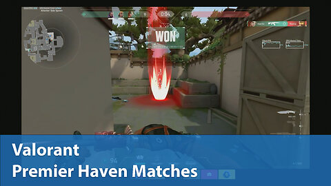 Premier Haven Matches | Competitive 1W-0L | Premier 2W-0L | Valorant
