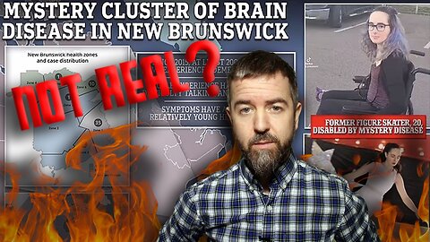 New Study Claims That Mystery Brain Disease Plaguing People In New Brunswick Is “Not Real”!!