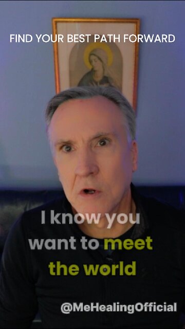 Find Your Best Path Forward 🌍 | MeHealingOfficial