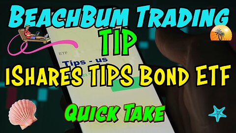 TIP | iShares TIPS Bond ETF | Quick Take