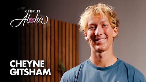 #198 | Cheyne Gitsham | Creating videos, going to school in Hawai'i, and what's his favorite song