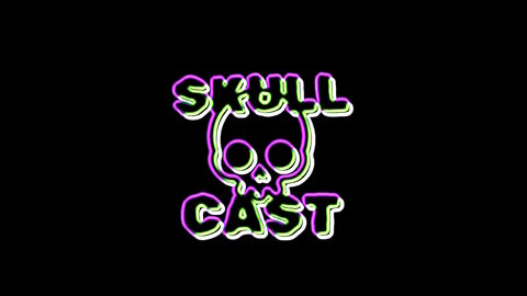 SkullCast is Coming... (Another Trailer)