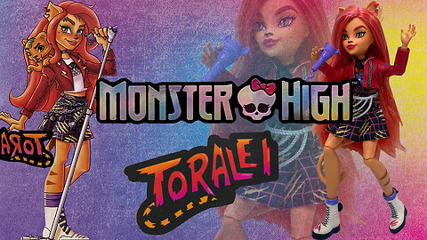 Toralei - Monster High Generation 3 - Unboxing & Review