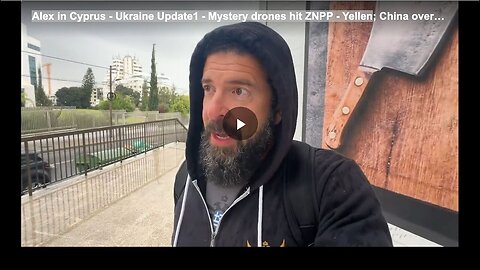 "Mystery Drones Hit ZNPP in Ukraine: Alex's Cyprus Update and Yellen Report"