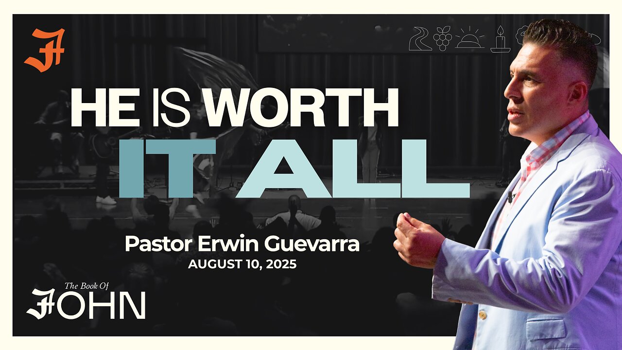 Harvest Rock Church | Erwin Guevarra | He Is Worth It All