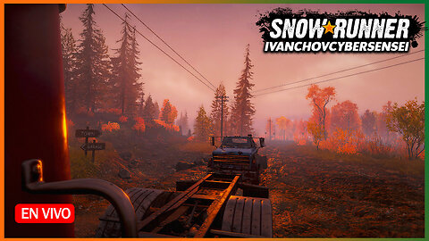 SnowRunner - TRABANDO CON UN SAMURAI - IvanchoVCyberSensei 🌲