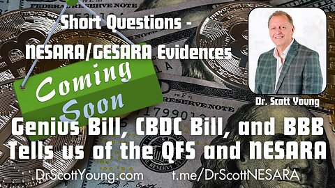 Genius Bill, CBDC Bill, and BBB Tells us of the QFS and NESARA