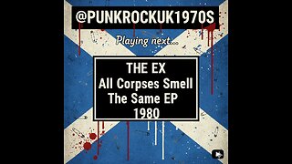 THE EX All Corpses Smell The Same EP 1980