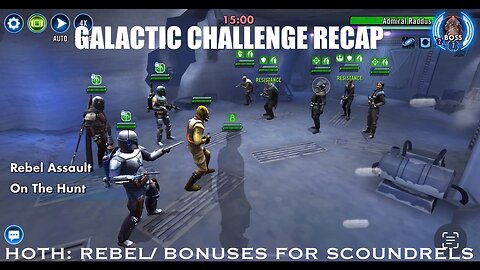 Galactic Challenge Recap: Hoth - Rebel | Bonuses for Scoundrels | G12 on Tier X Squad??