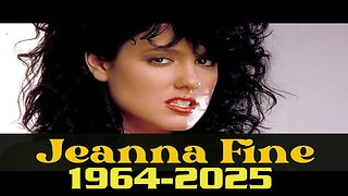 Adult Film Icon Jeanna Fine Dies at 61-A Look Back at Her Career