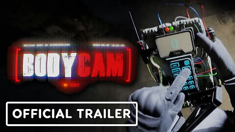 Bodycam - Official Trailer _ Future Games Show 2024