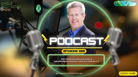 Reversing Brain Fog & Neurodegeneration Naturally