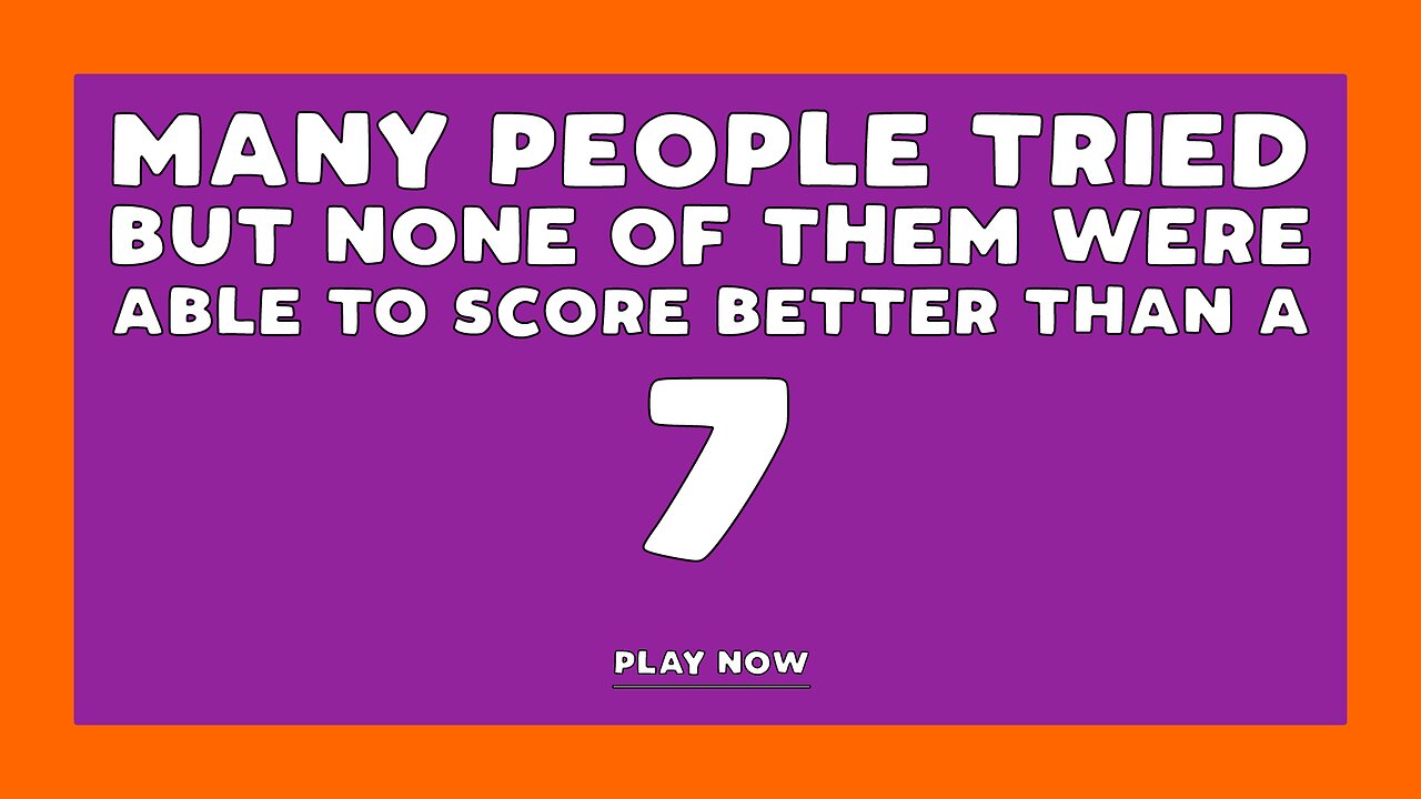 Do you dare giving it a try? Share your score!