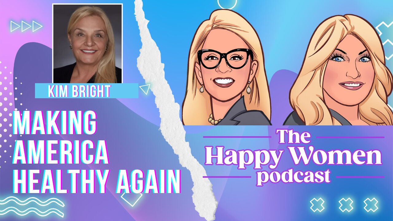 Make America Healthy Again - Happy Women's Guide to Good Health From the Inside Out