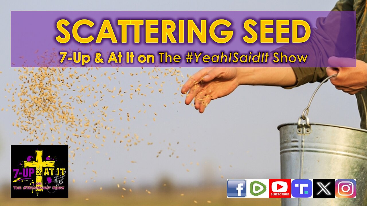WORD OF THE DAY: MARK 4:26 - SCATTERING SEED