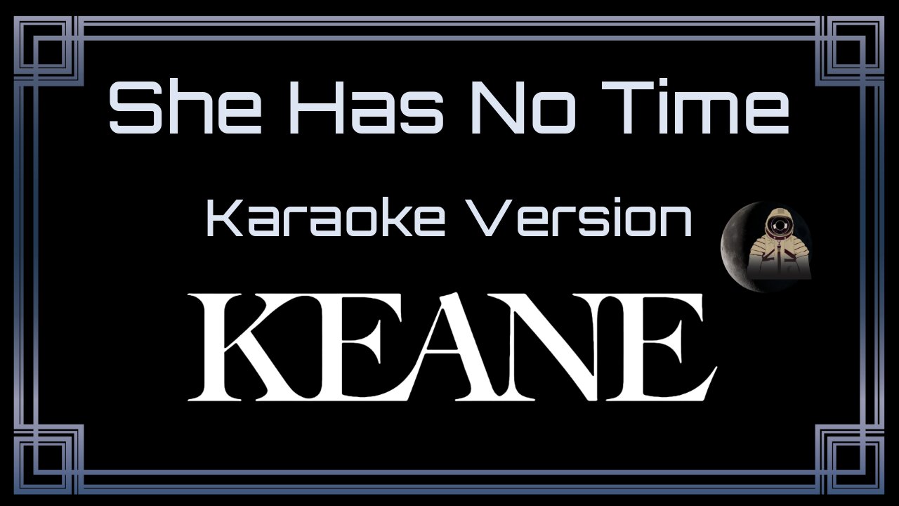 Keane - She Has No Time (CC)