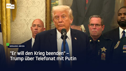 "Er will den Krieg beenden" – Trump über Telefonat mit Putin