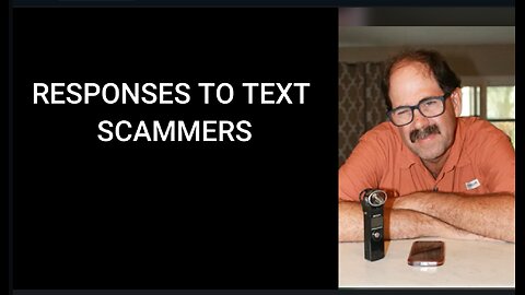 Responses to Text Scammers