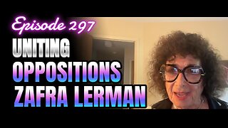 297-What If Science Could End War? Feat. Zafra Lerman