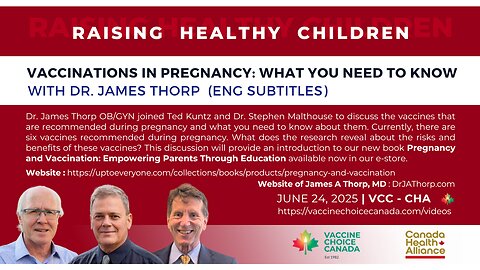 Vaccinations in Pregnancy: What You Need To Know with Dr. James Thorp