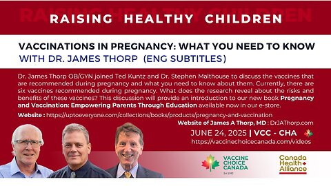 Vaccinations in Pregnancy: What You Need To Know with Dr. James Thorp