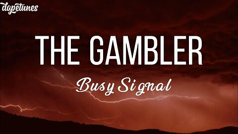 Busy Signal - The Gambler (Official Visual)