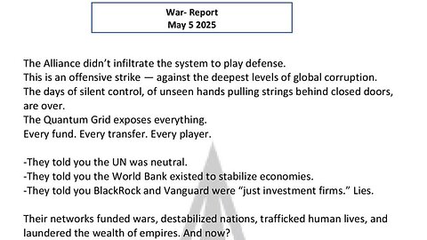WAR REPORT - MAY 05 2025 - THE BANKING CARTELS HAVE FALLEN
