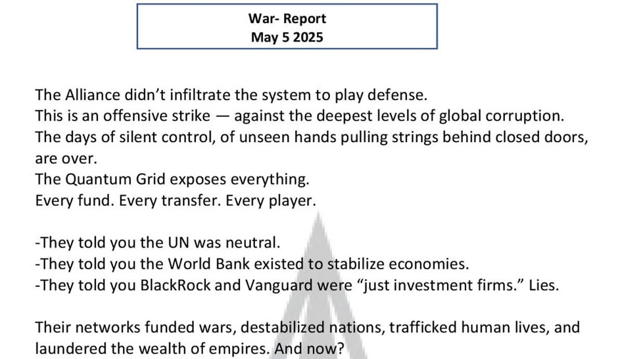 WAR REPORT - MAY 05 2025 - THE BANKING CARTELS HAVE FALLEN